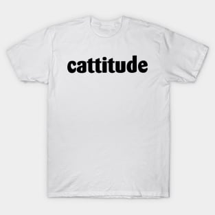 Cattitude T-Shirt